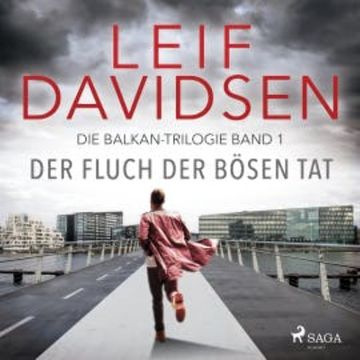 Der Fluch der bösen Tat audiobook, Leif Davidsen