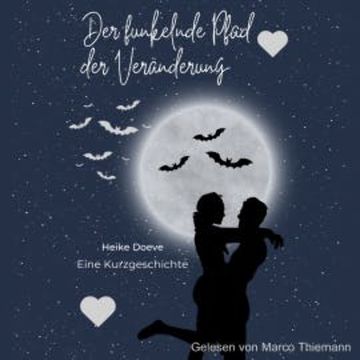 Der funkelnde Pfad der Veränderung audiobook, Heike Doeve