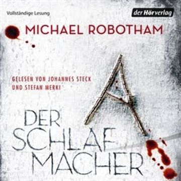 Der Schlafmacher (Joe O'Loughlin 10), Michael Robotham