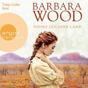 Dieses goldene Land, Barbara Wood