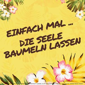 Einfach mal ... die Seele baumeln lassen, Patrick Lynen