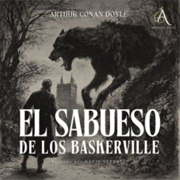 El sabueso de los Baskerville - Audiolibro audiobook, Arthur Conan Doyle