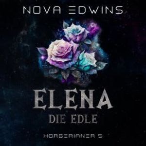 Elena, die Edle, Nova Edwins