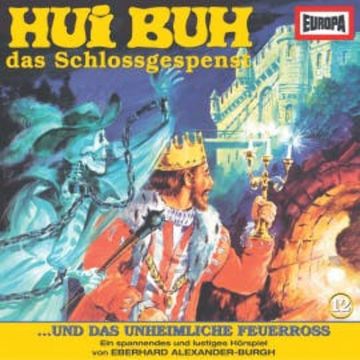 Folge 12: Hui Buh und das unheimliche Feuerross audiobook, Eberhard Alexander-Burgh