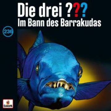 Folge 236: Im Bann des Barrakudas audiobook, André Minninger