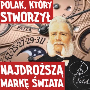 Historia zegarów i Polak, który stworzył najbardziej ekskluzywną markę świata audiobook, Historia jakiej nie znacie
