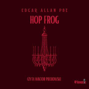 Hop-Frog audiobook, Edgar Allan Poe