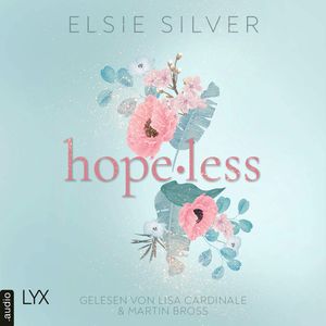 Hopeless - Chestnut Springs, Teil 5 (Ungekürzt), Elsie Silver