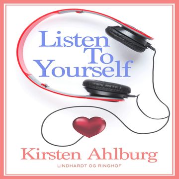 Listen to Yourself, Kirsten Ahlburg