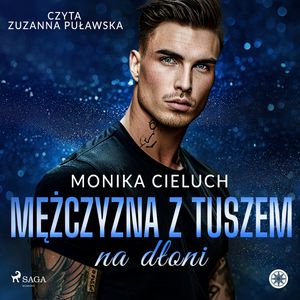 Mężczyzna z tuszem na dłoni, Monika Cieluch