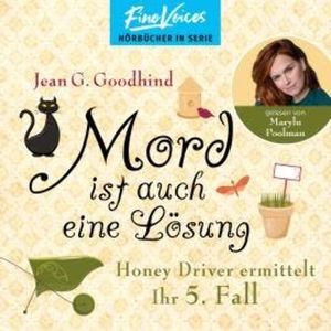 Mord ist auch eine Lösung - Honey Driver ermittelt, Band 5 (ungekürzt), Jean G. Goodhind