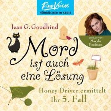 Mord ist auch eine Lösung - Honey Driver ermittelt, Band 5 (ungekürzt) audiobook, Jean G. Goodhind