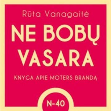 Ne Bobų Vasara audiobook, Rūta Vanagaitė
