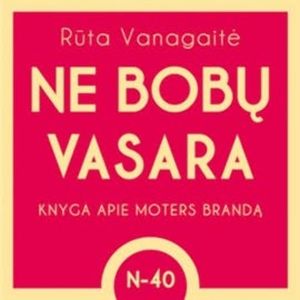 Ne Bobų Vasara, Rūta Vanagaitė