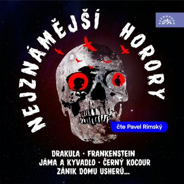 Nejznámější horory audiobook, Bram Stoker, Edgar Allan Poe, Mary Shelleyová, Vladimír Hulpach