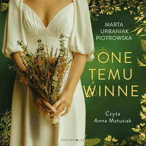 One temu winne, Marta Urbaniak-Piotrowska