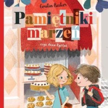Pamiętniki marzeń audiobook, Emilia Becker
