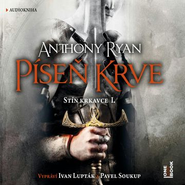Píseň krve audiobook, Anthony Ryan