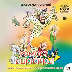 Pomocy, Cukierku!, Waldemar Cichoń