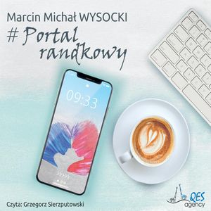 #Portal randkowy, Marcin Michał Wysocki