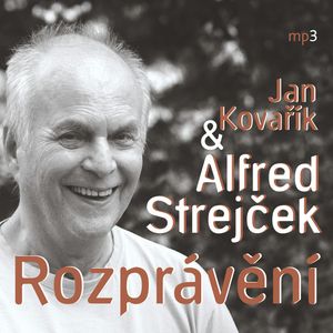 Rozprávění, Alfred Strejček, Jan Kovařík