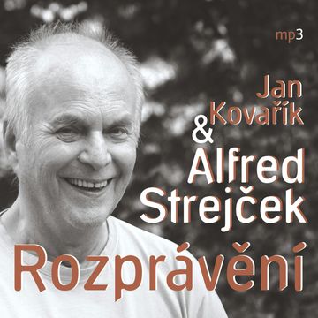 Rozprávění audiobook, Alfred Strejček, Jan Kovařík