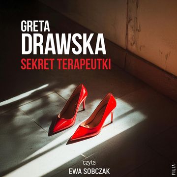 Sekret terapeutki audiobook, Greta Drawska