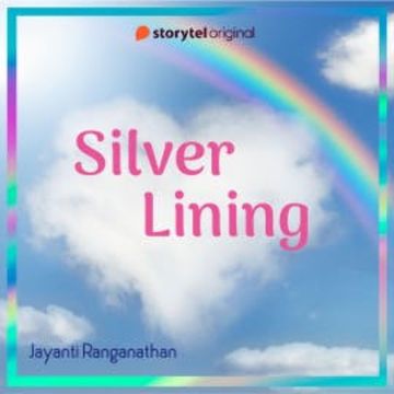 Silver Lining audiobook, Jayanti Ranganathan