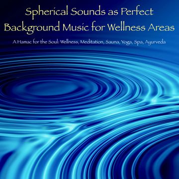 Spherical Sounds as Perfect Background Music for Wellness Areas – A Hamac for the Soul audiobook, Patrick Lynen