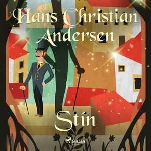 Stín, Hans Christian Andersen