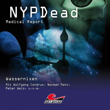 Wassernixen (NYPDead - Medical Report 6) audiobook, Andreas Masuth