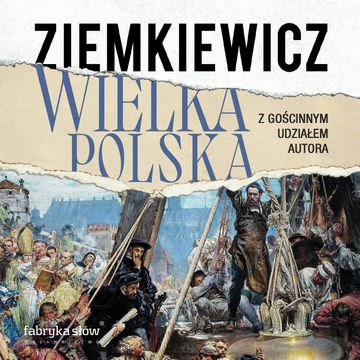 Wielka Polska audiobook, Rafał A. Ziemkiewicz