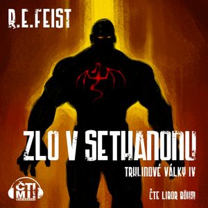 Zlo v Sethanonu, Raymond E. Feist