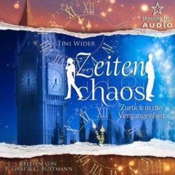 Zurück in die Vergangenheit - Zeitenchaos, Band 2 (ungekürzt) audiobook, Tini Wider