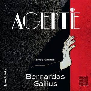 AGENTĖ, Bernardas Gailius