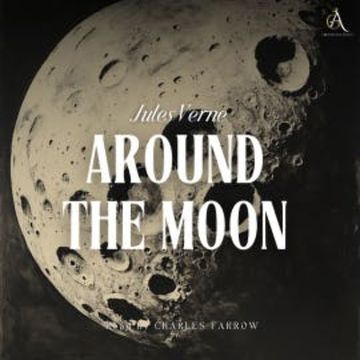 Around the Moon - Audiobook audiobook, Jules Verne