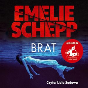 Brat, Emelie Schepp