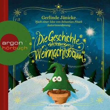 Die Geschichte vom traurigen Weihnachtsbaum audiobook, Gerlinde Jänicke, Sebastian Fitzek