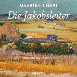 Die Jakobsleiter, Maarten 't Hart