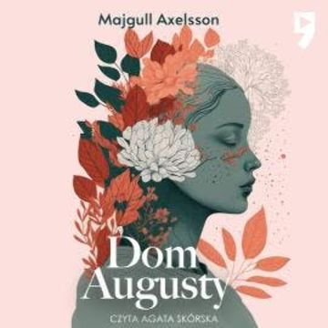 Dom Augusty audiobook, Majgull Axelsson