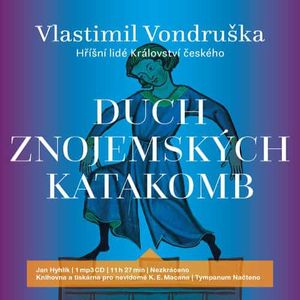 Duch znojemských katakomb, Vlastimil Vondruška