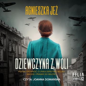 Dziewczyna z Woli audiobook, Agnieszka Jeż