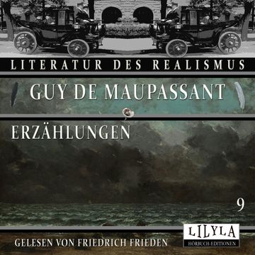 Erzählungen 9 audiobook, Guy de Maupassant
