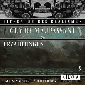 Erzählungen 9, Guy de Maupassant