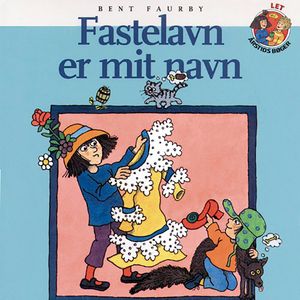 Fastelavn er mit navn, Bent Faurby