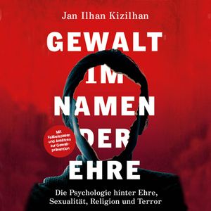 Gewalt im Namen der Ehre, Jan Ilhan Kizilhan