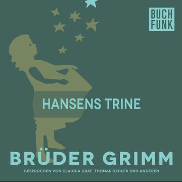 Hansens Trine audiobook, Gebrüder Grimm