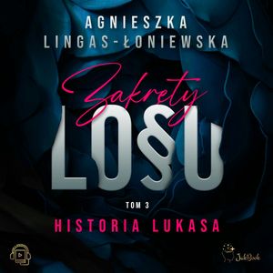 Historia Lukasa, Agnieszka Lingas-Łoniewska