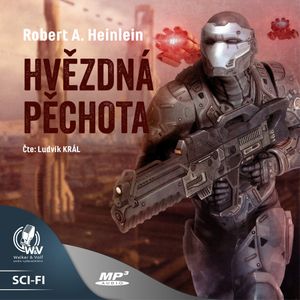 Hvězdná pěchota, Robert Anson Heinlein