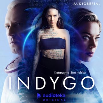 Indygo. Audioserial